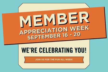 2024 Member Appreciation Week is September 16-20